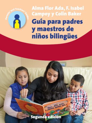 Guía para padres y maestros de niños bilingües cover